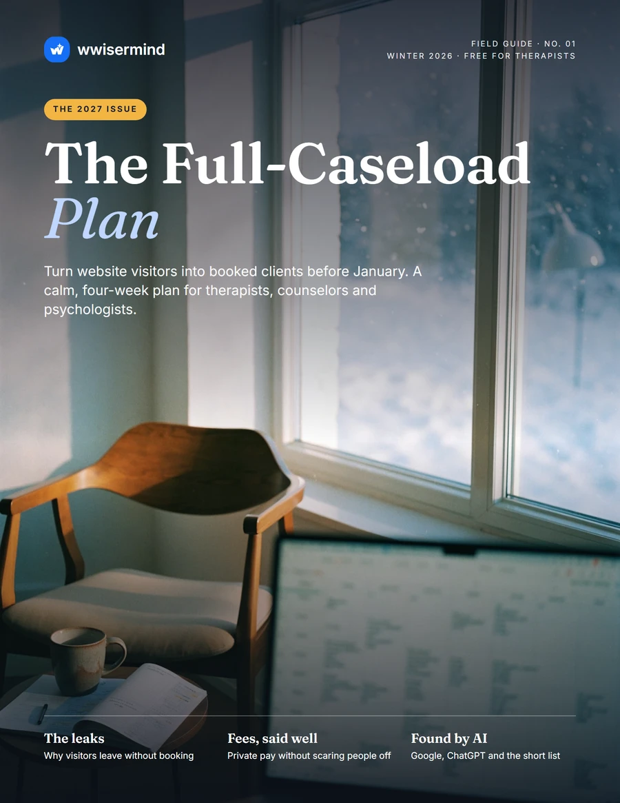 Cover of The 2027 Full-Caseload Plan, a free four-week guide for therapists from wwisermind